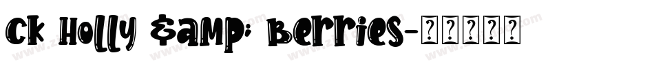 CK Holly & Berries字体转换